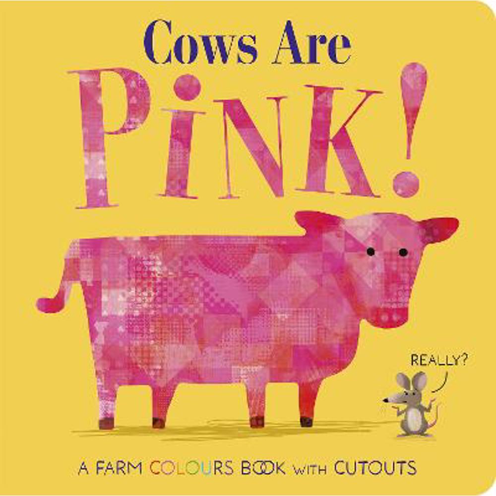 Cows Are Pink! - Becky Davies